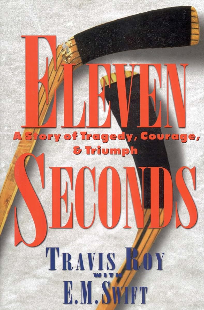 Eleven Seconds: A Story of Tragedy, Courage & Triumph by Roy