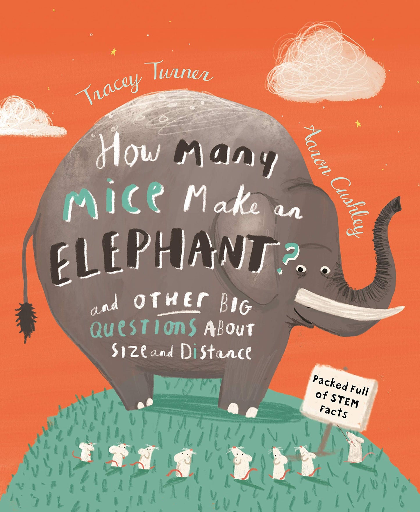 How Many Mice Make an Elephant?: And Other Big Questions Abo