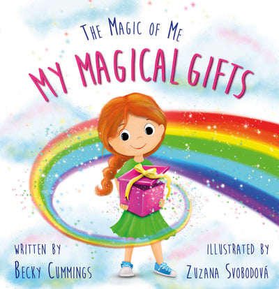 My Magical Gifts - A Kindness and Giving Book to Build Compassion and Confidence in Kids