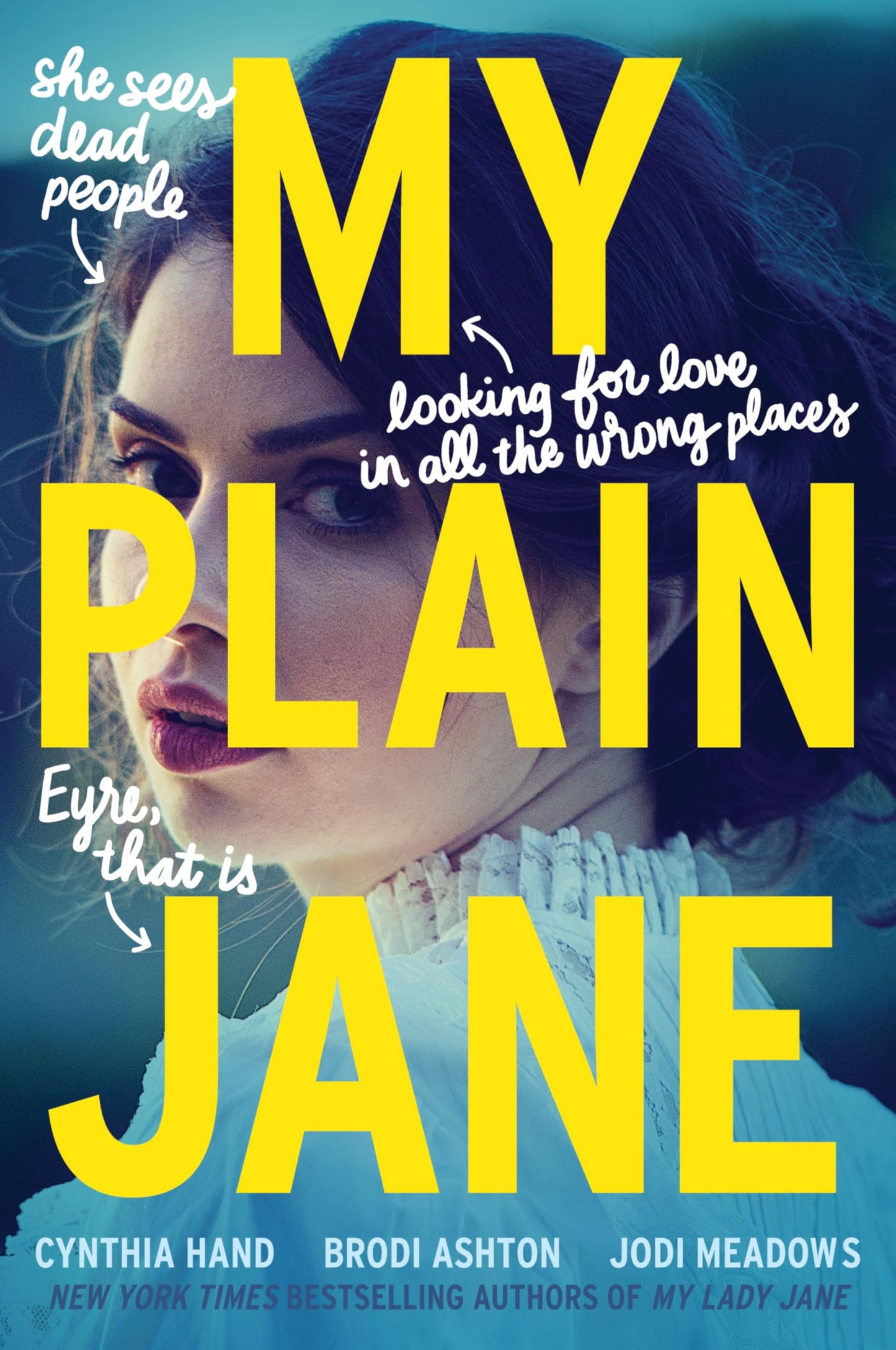 My Plain Jane: Now a Streaming Series (The Lady Janies)