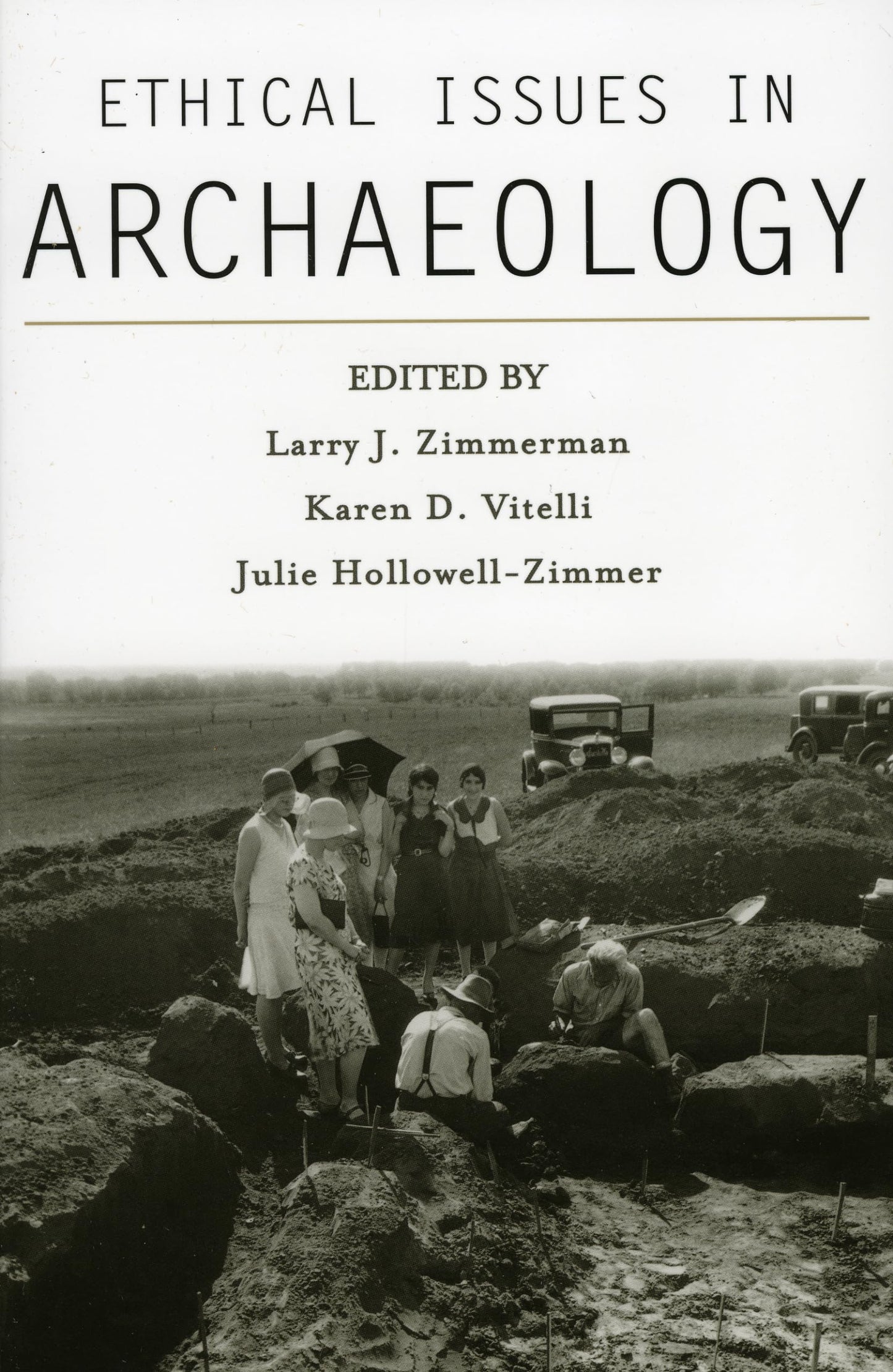 Ethical Issues in Archaeology (Society for American Archaeology)