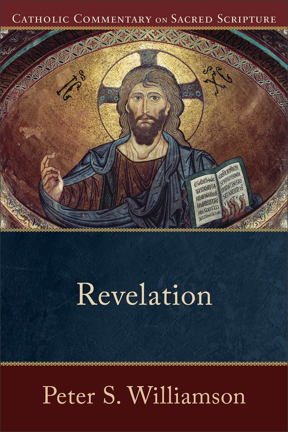Revelation: A Catholic Bible Commentary on the New Testament by Trusted Biblical Scholars CCSS (Catholic Commentary on Sacred Scripture)