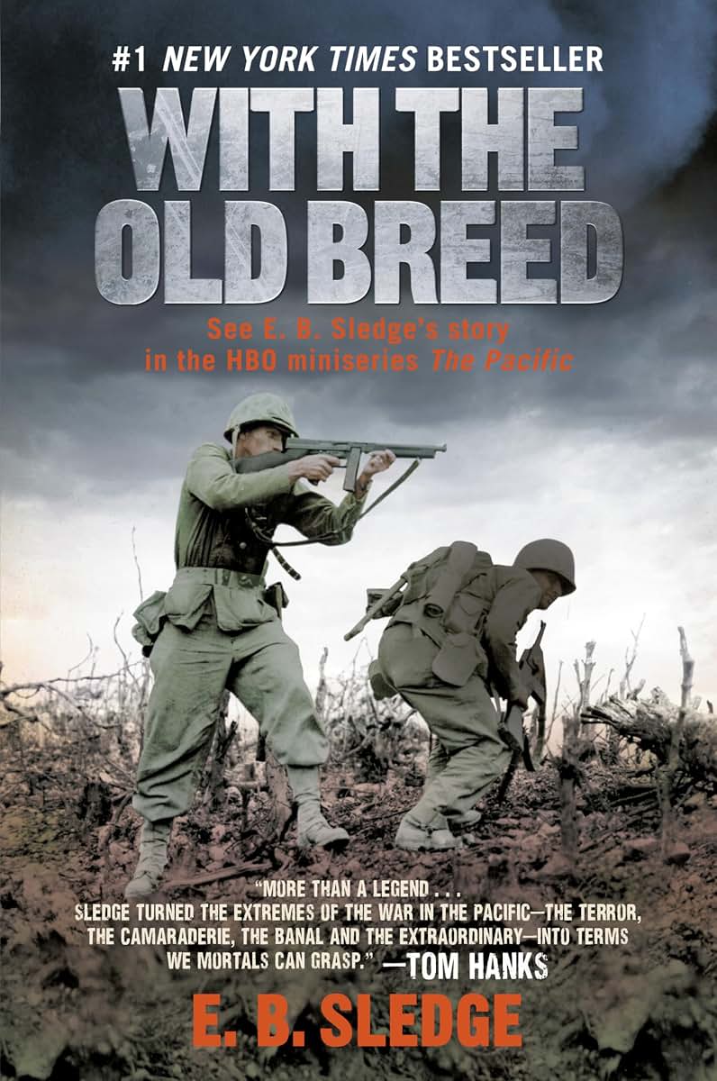 With the Old Breed: At Peleliu and Okinawa