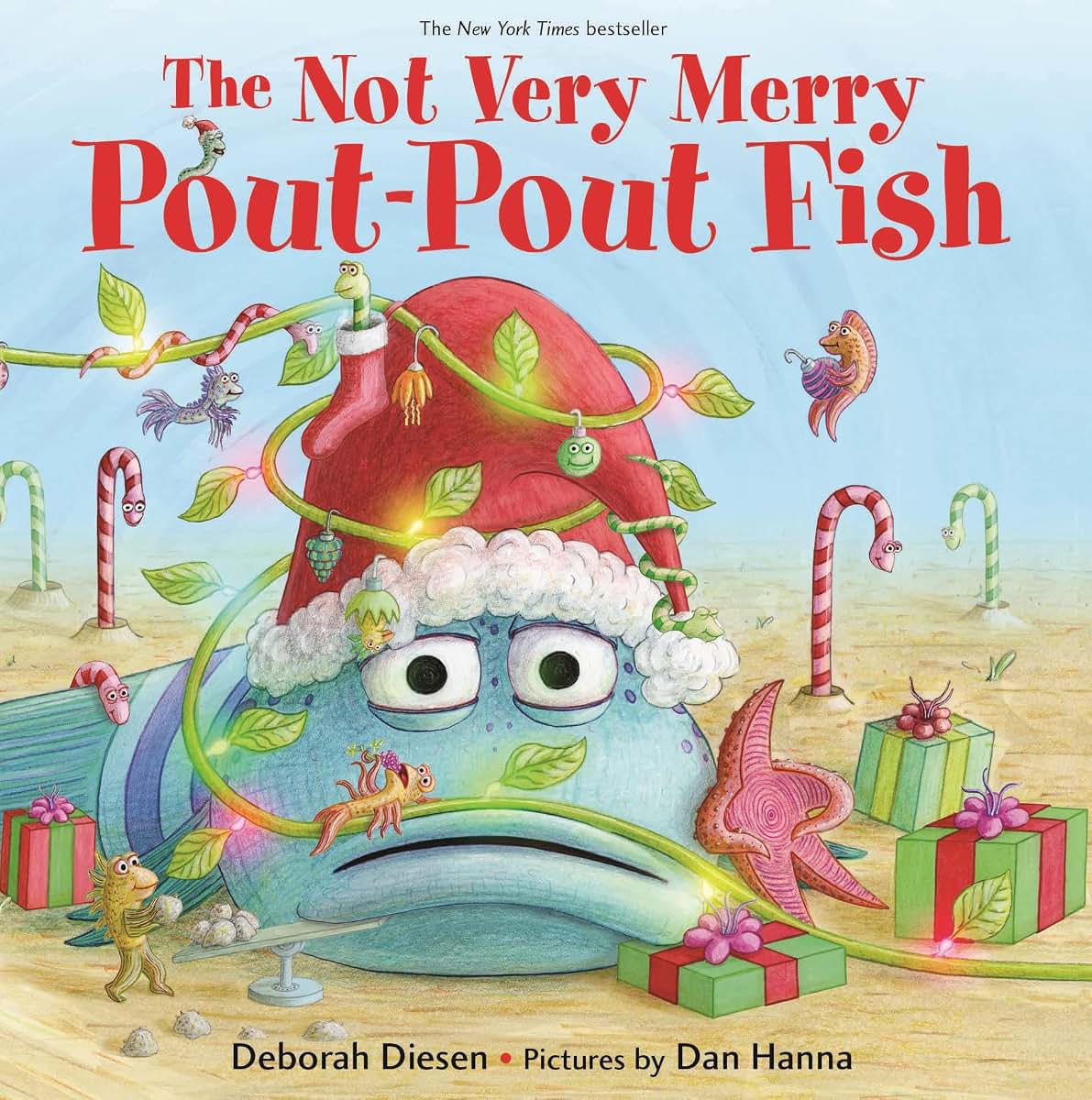The Not Very Merry Pout-Pout Fish (A Pout-Pout Fish Adventure)