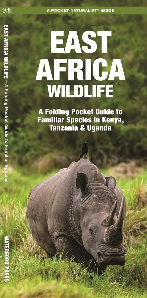 East Africa Wildlife: A Folding Pocket Guide to Familiar Species in Kenya, Tanzania & Uganda (Nature Observation International)