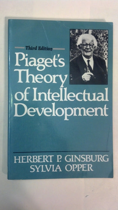 Piaget's Theory of Intellectual Development (3rd Edition) by