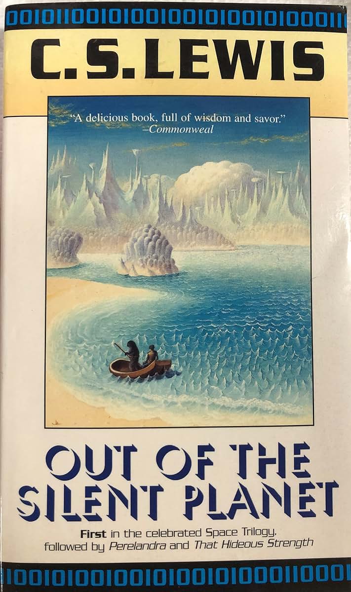 Out of the Silent Planet (Space Trilogy, Book 1)