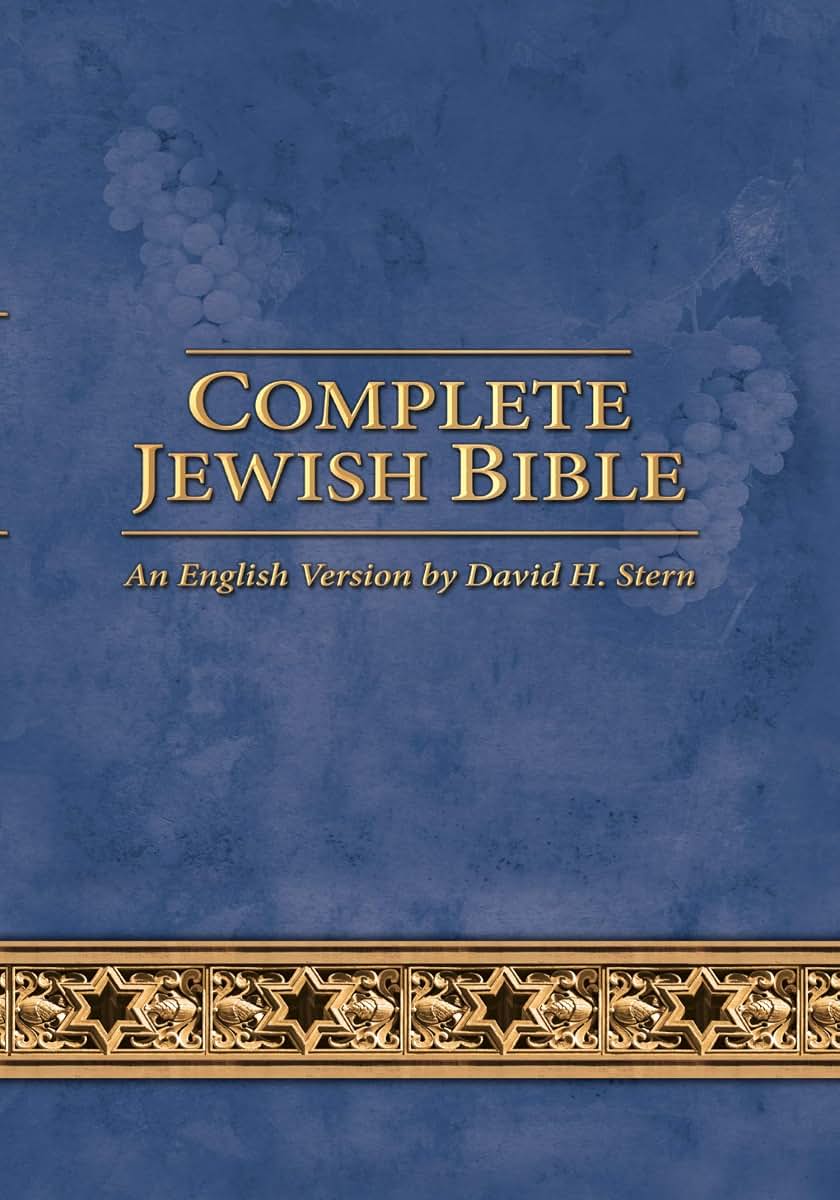 Complete Jewish Bible: An English Version by David H. Stern