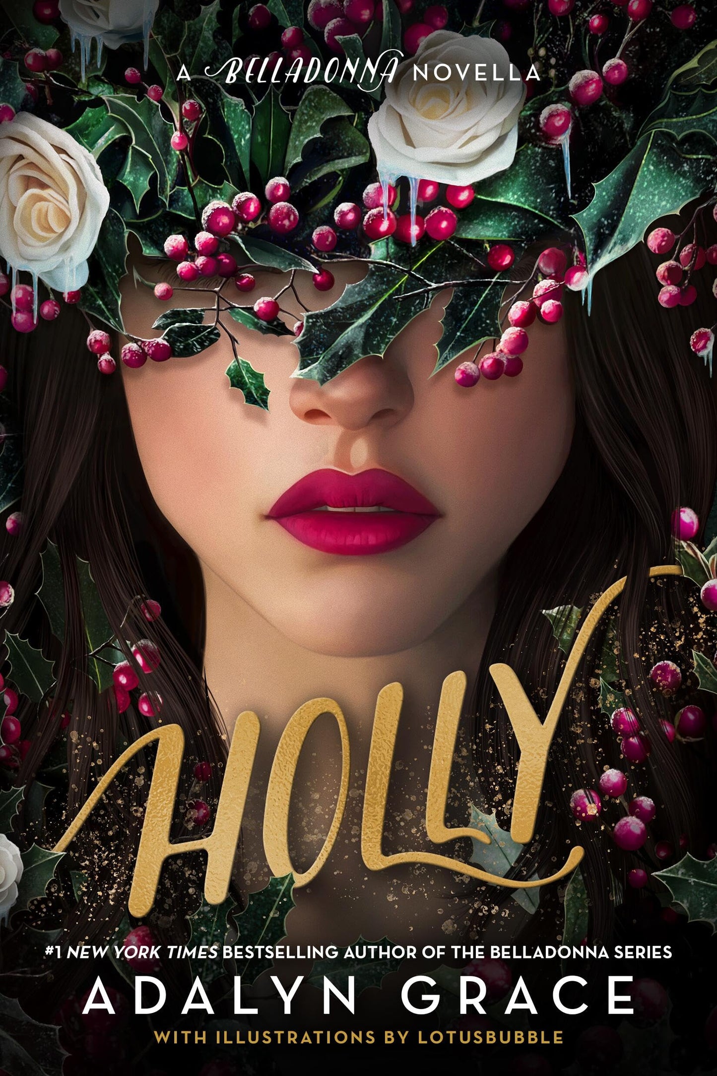 Holly: A Belladonna Novella (Belladonna, 4)