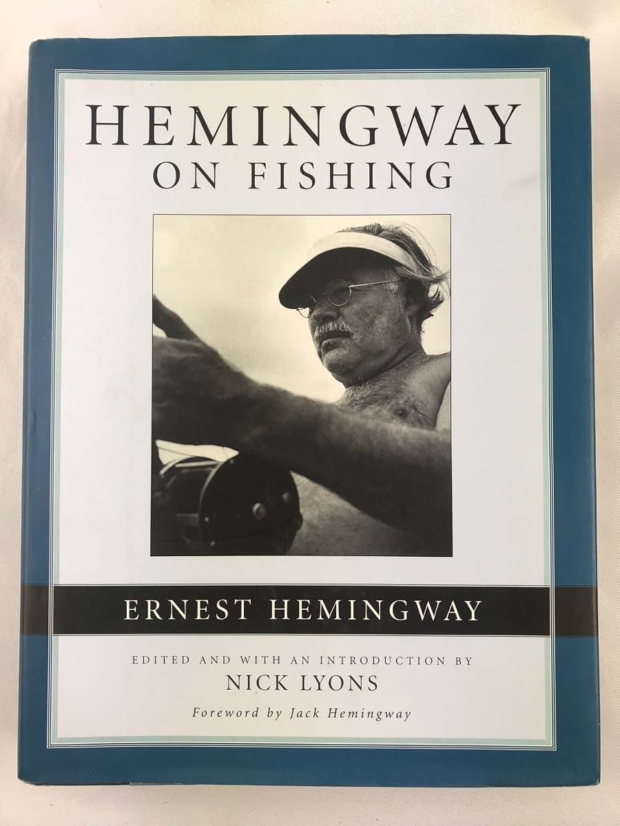 Hemingway on Fishing