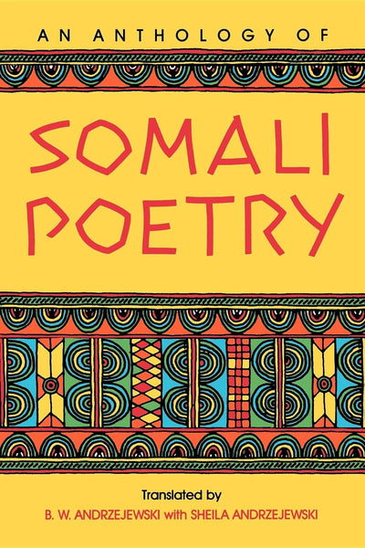 An Anthology of Somali Poetry