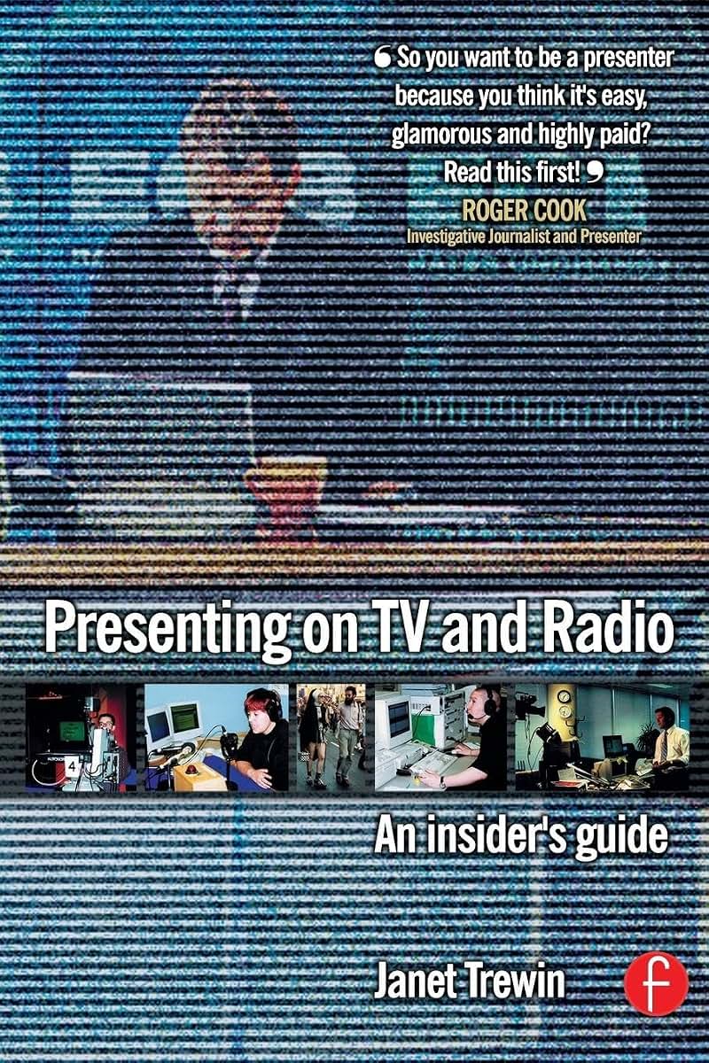 Presenting on Tv and Radio: An insider's guide