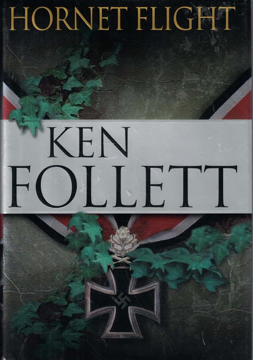 Hornet Flight by Ken Follett