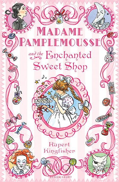 Madame Pamplemousse and the Enchanted Sweet Shop