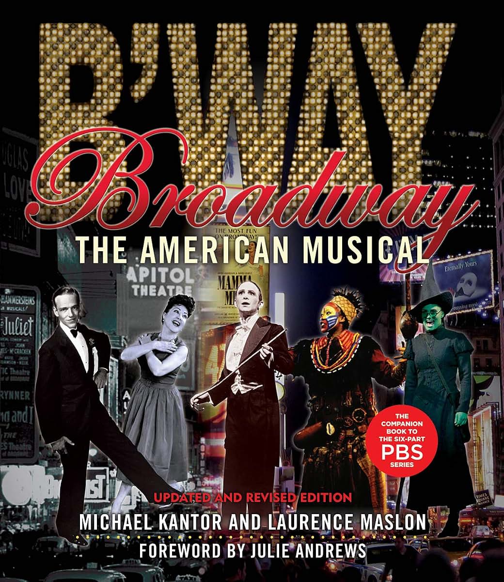 Broadway: The American Musical (Applause Books)