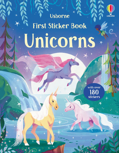 First Sticker Book Unicorns: A Magical Adventure with Fairies and Mermaids for Children (Ages 3-5)