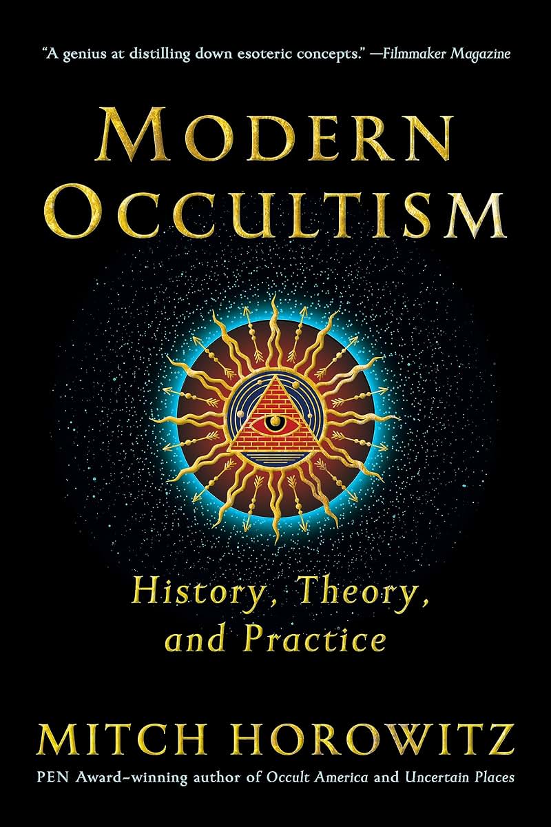 Modern Occultism: History, Theory, and Practice