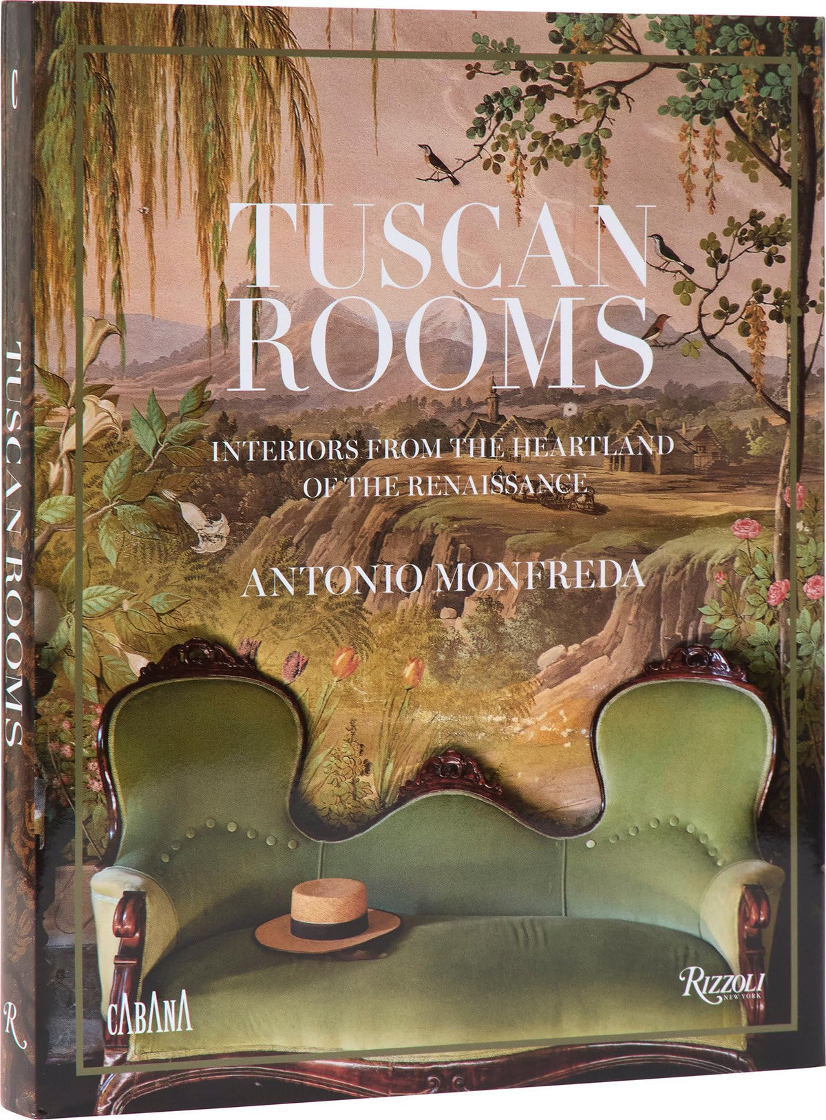 Tuscan Rooms: Interiors from the Heartland of the Renaissance