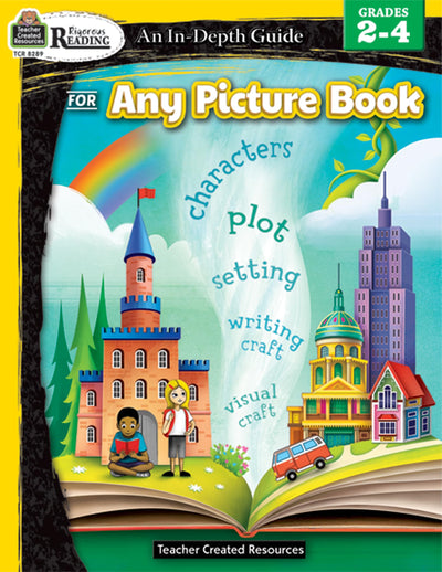 Rigorous Reading: An In-Depth Guide for Any Picture Book, Grades 2-4 from Teacher Created Resources