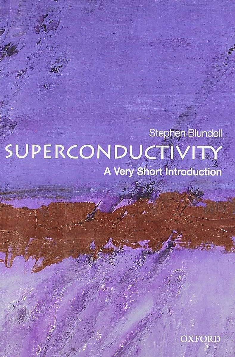 Superconductivity: A Very Short Introduction
