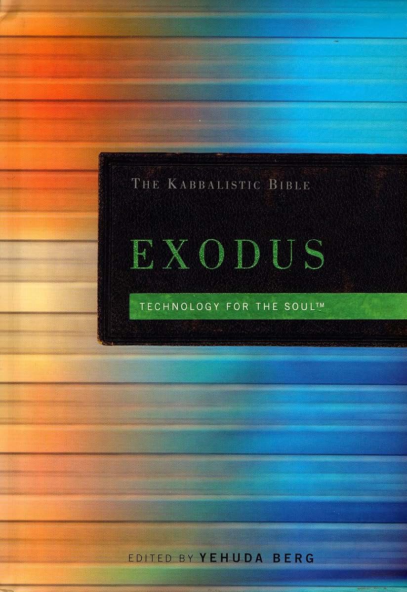 Exodus: The Kabbalistic Bible (Kabbalistic Bible Series) (English and Hebrew Edition)