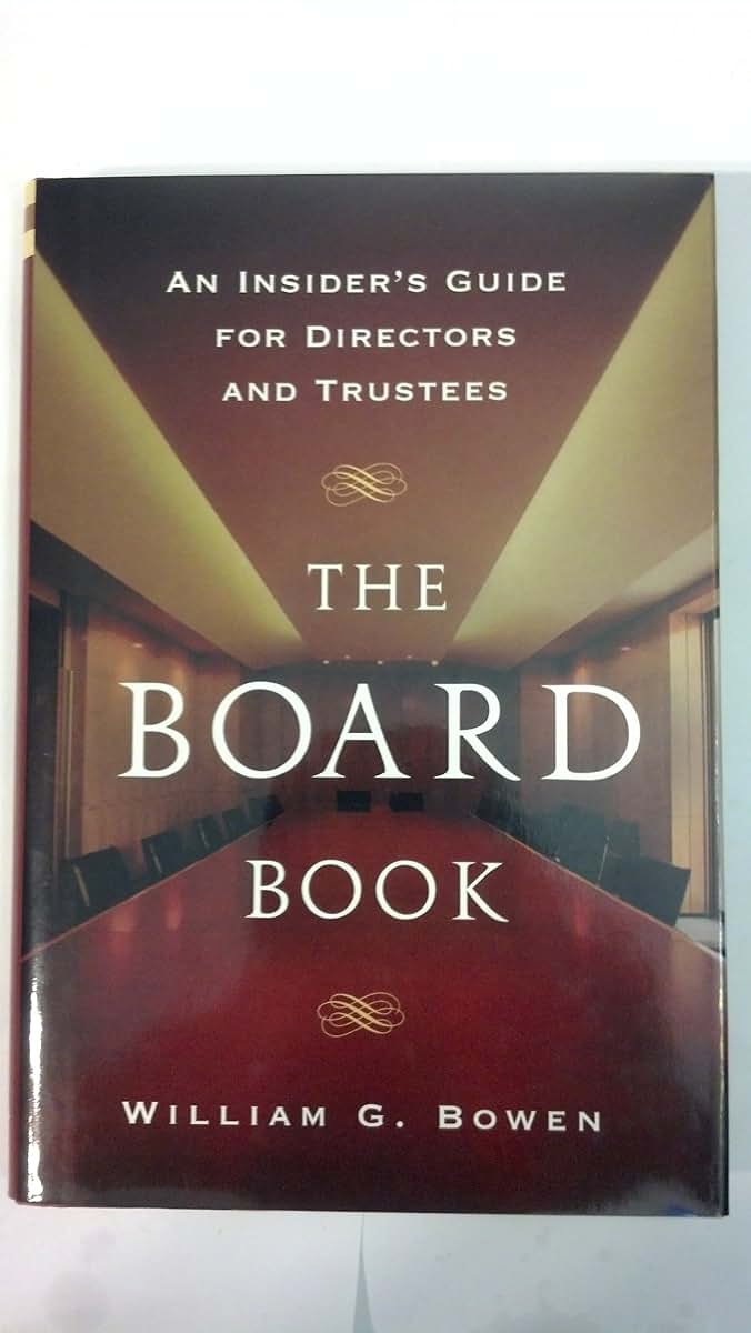 The Board Book: An Insider's Guide for Directors and Trustee