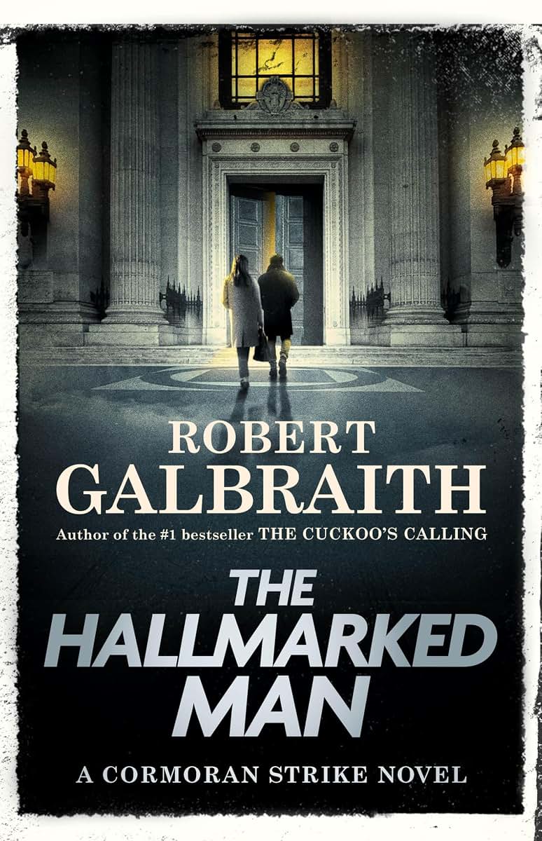 The Hallmarked Man: A Cormoran Strike Novel (A Cormoran Strike Novel, 8)