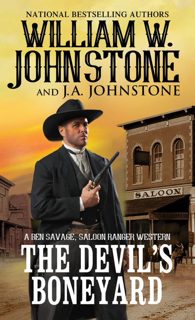 The Devil's Boneyard (Ben Savage, Saloon Ranger)