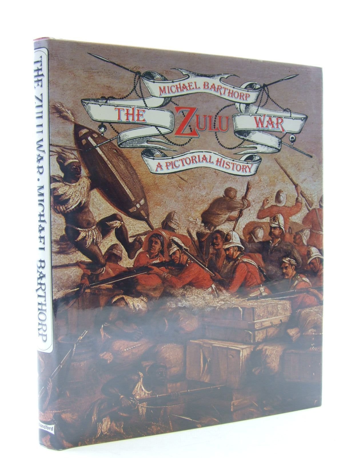 The Zulu war. A pictorial history.