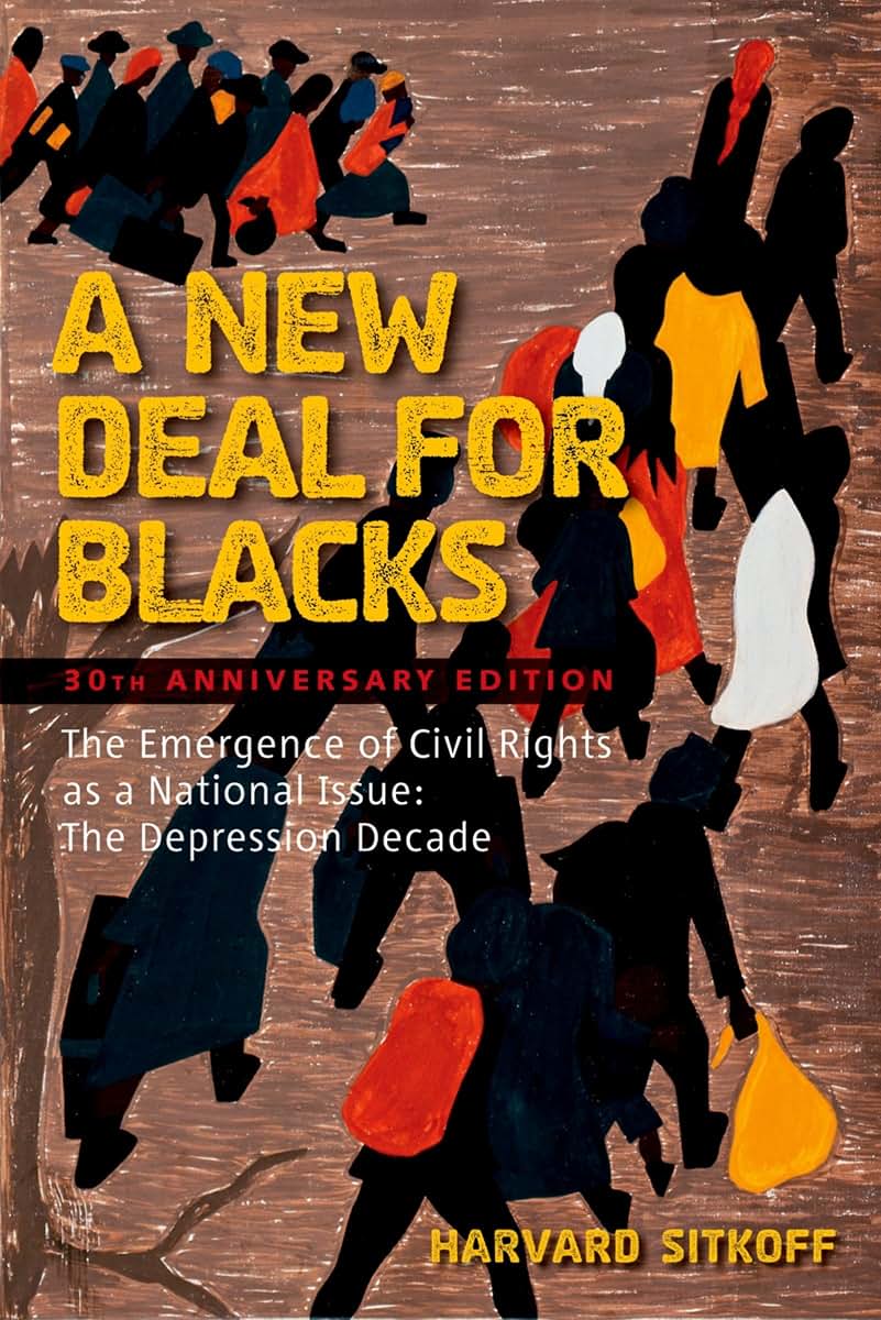 A New Deal for Blacks: The Emergence of Civil Rights as a Na