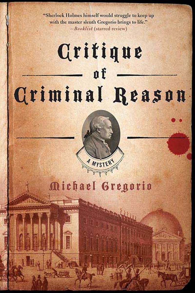 Critique of Criminal Reason (Hanno Stiffeniis Mysteries, 1)