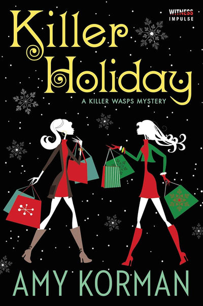 Killer Holiday: A Killer WASPs Mystery (Killer Wasps Mysteries)