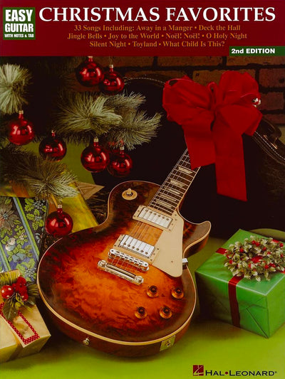 Christmas Favorites 2nd Edition Easy Guitar Songbook with Notes and Tablature Holiday Sheet Music Collection for Beginners Christmas Guitar Music Book for Acoustic or Electric Guitarists