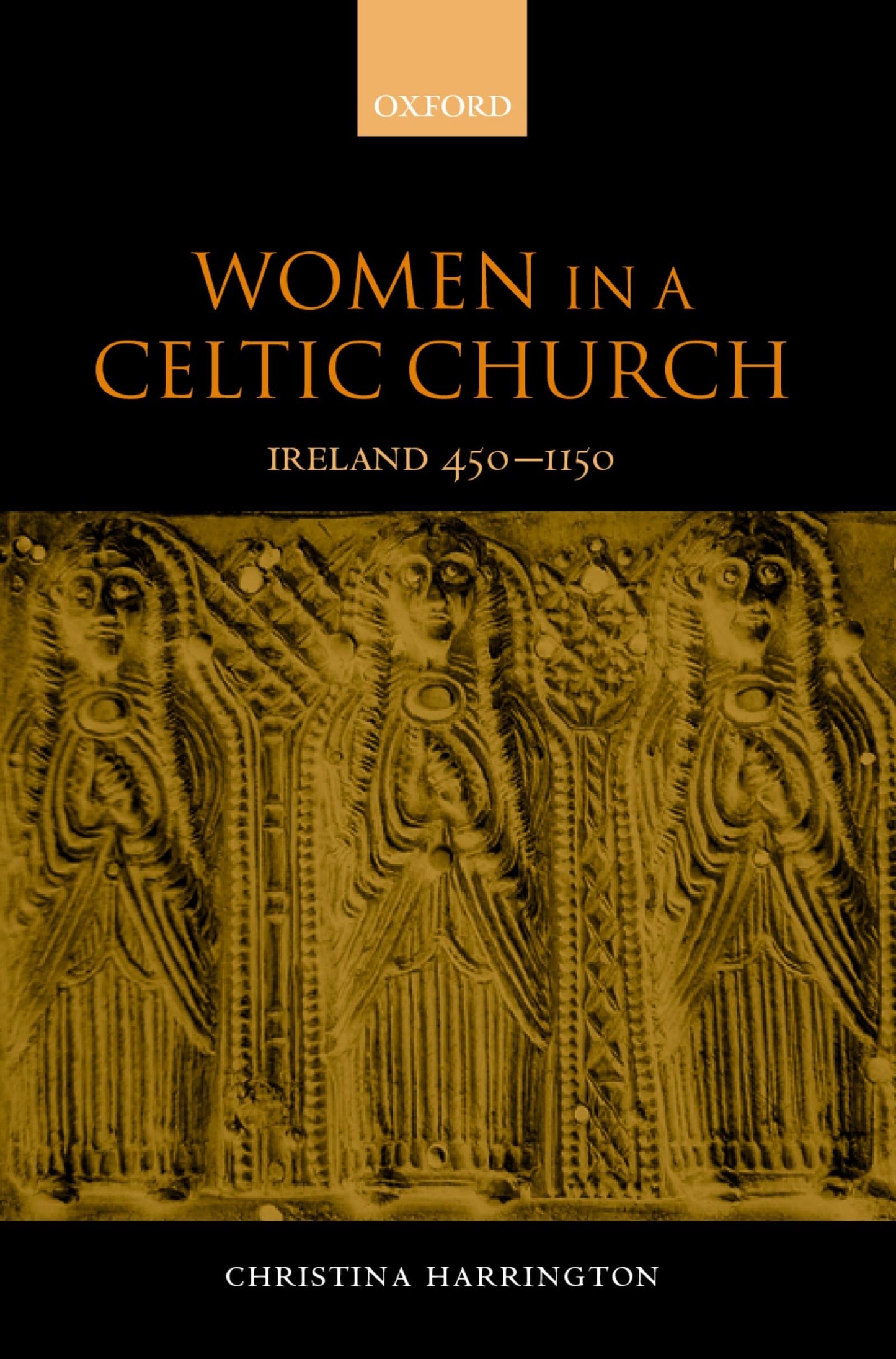 Women in a Celtic Church: Ireland 450 - 1150