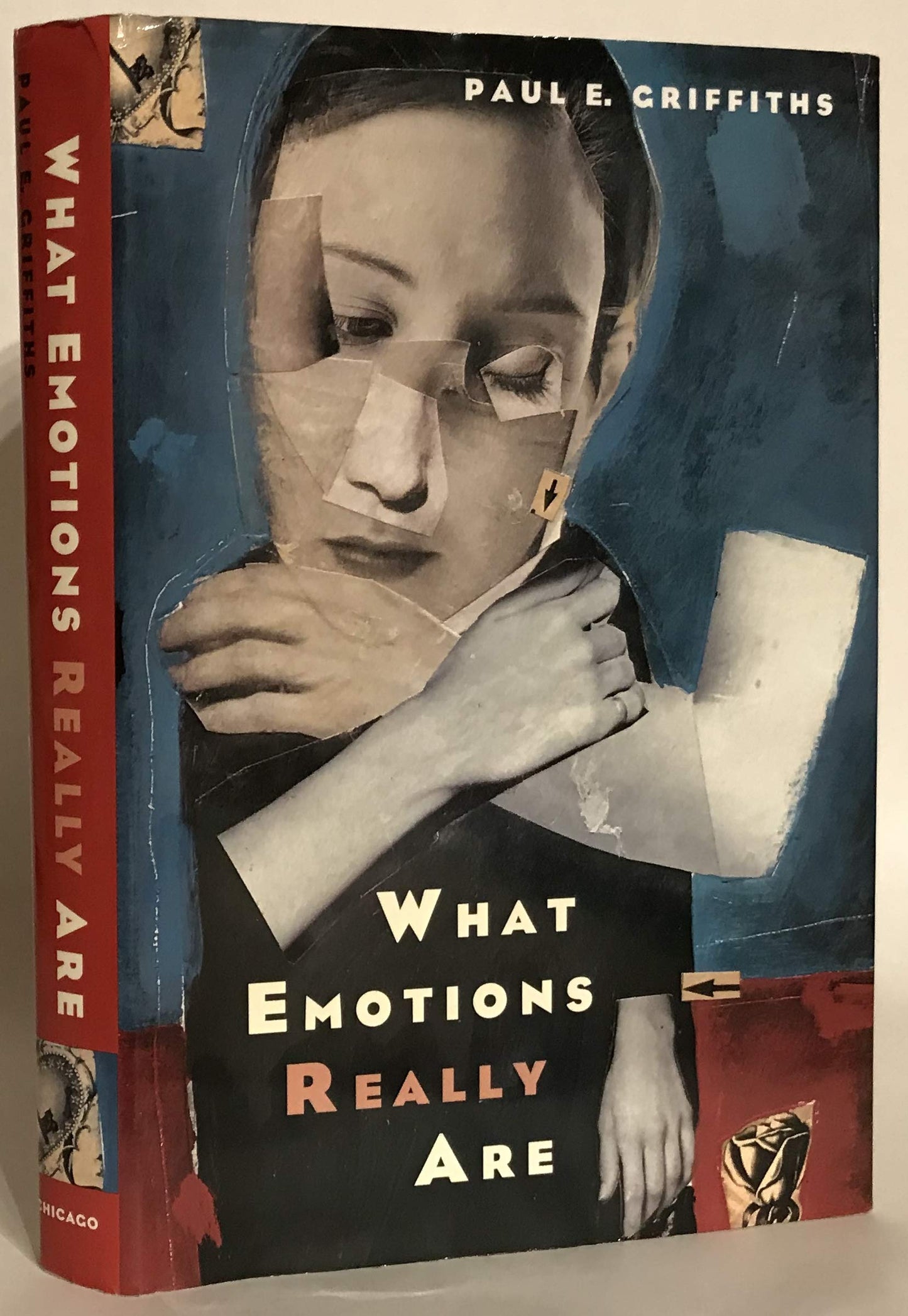 What Emotions Really Are: The Problem of Psychological Categories (Volume 1997) (Science and Its Conceptual Foundations series)