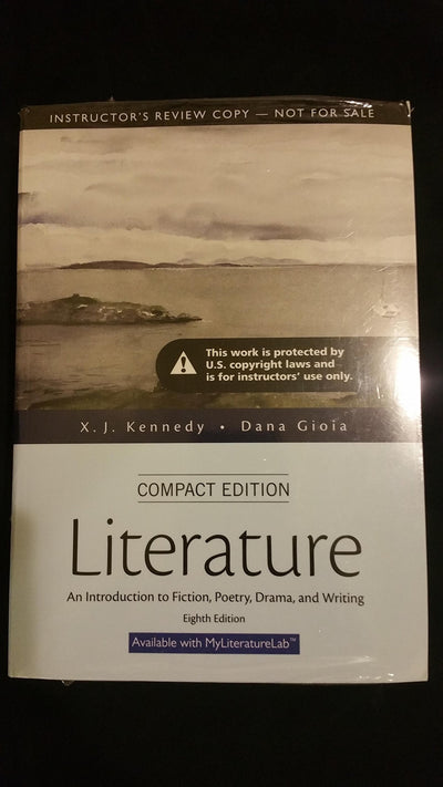 Literature: An Introduction to Fiction, Poetry, Drama, and Writing, Compact Edition, MLA Update Edition