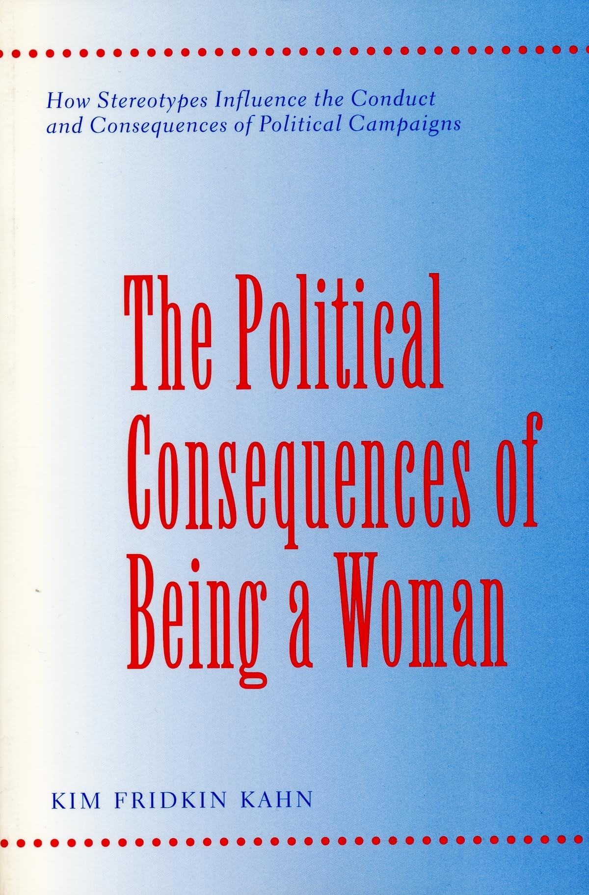 The Political Consequences of Being a Woman