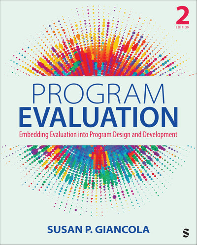 Program Evaluation: Embedding Evaluation into Program Design and Development