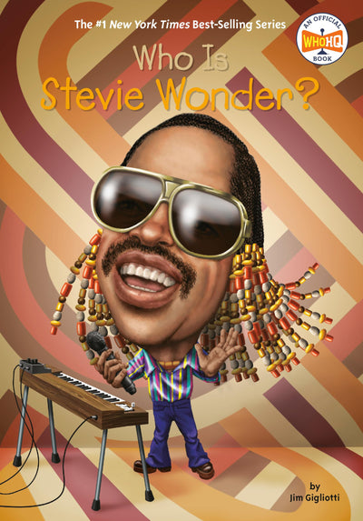 Who Is Stevie Wonder? (Who Was?) by Gigliotti, Jim