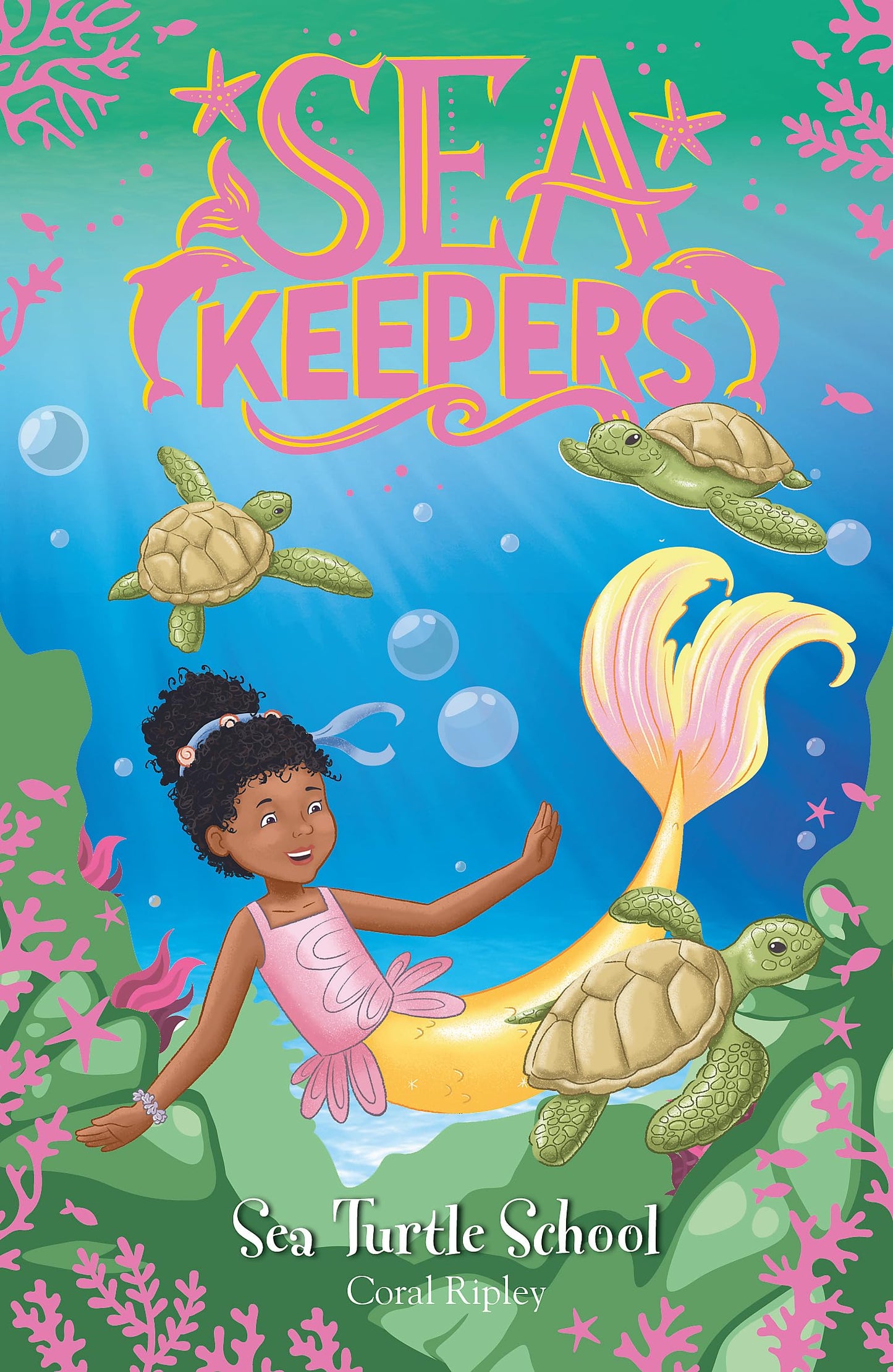 Sea Turtle School: Book 4 (Sea Keepers)