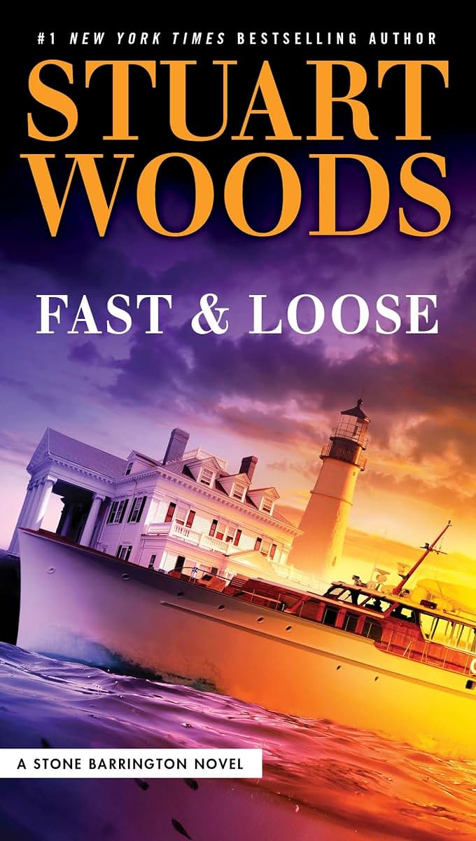 Fast and Loose (A Stone Barrington Novel)