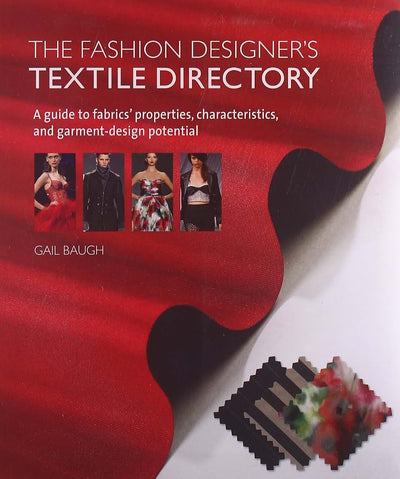 The Fashion Designer's Textile Directory by Baugh, Gail