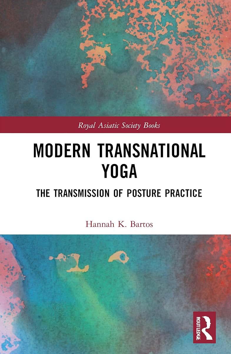 Modern Transnational Yoga (Royal Asiatic Society Books)