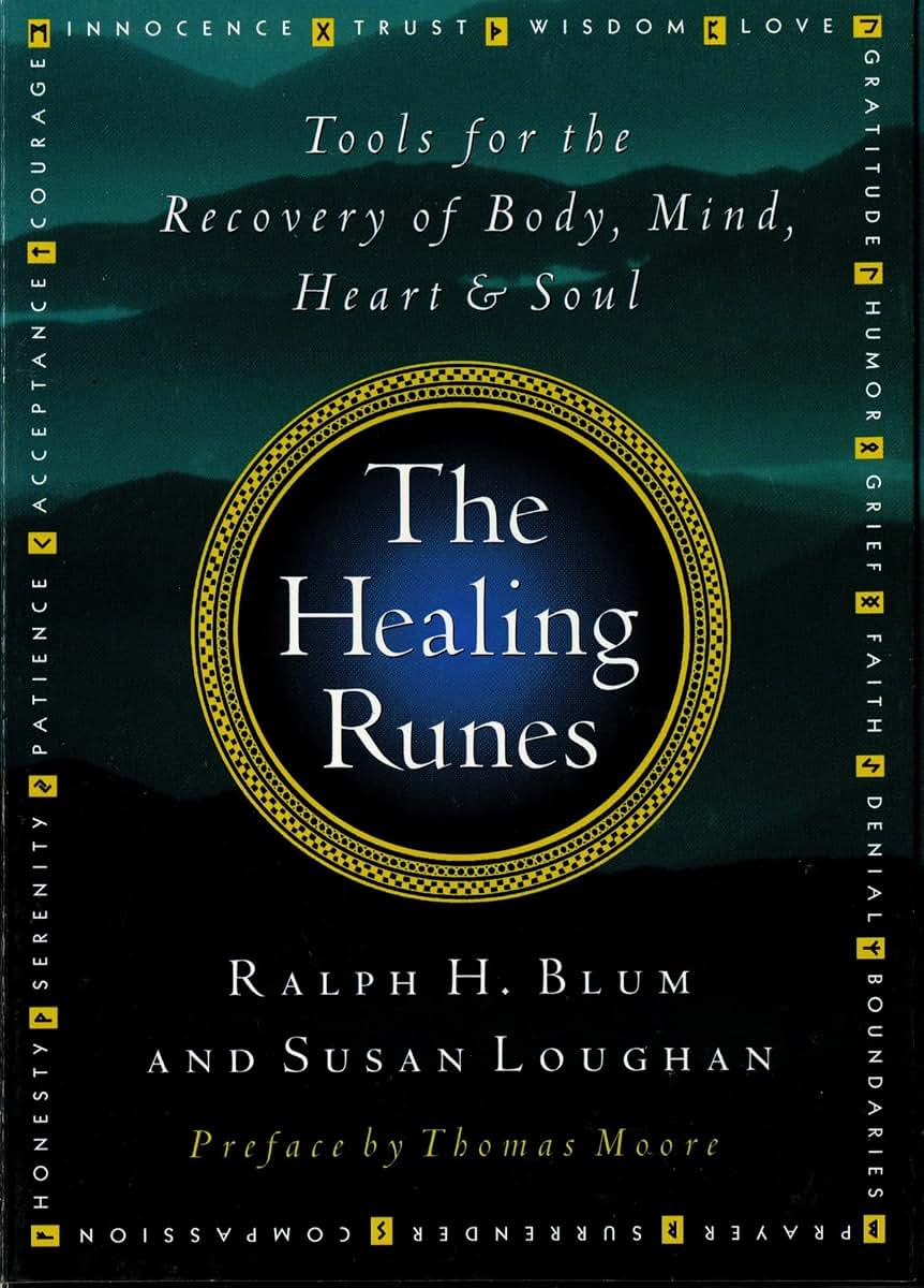 The Healing Runes by Ralph H. Blum