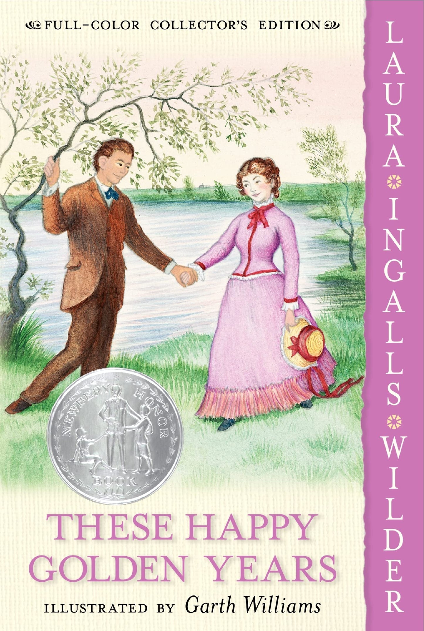 These Happy Golden Years: Full Color Edition: A Newbery Honor Award Winner (Little House, 8)