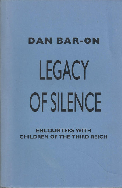 Legacy of Silence: Encounters with Children of the Third Reich