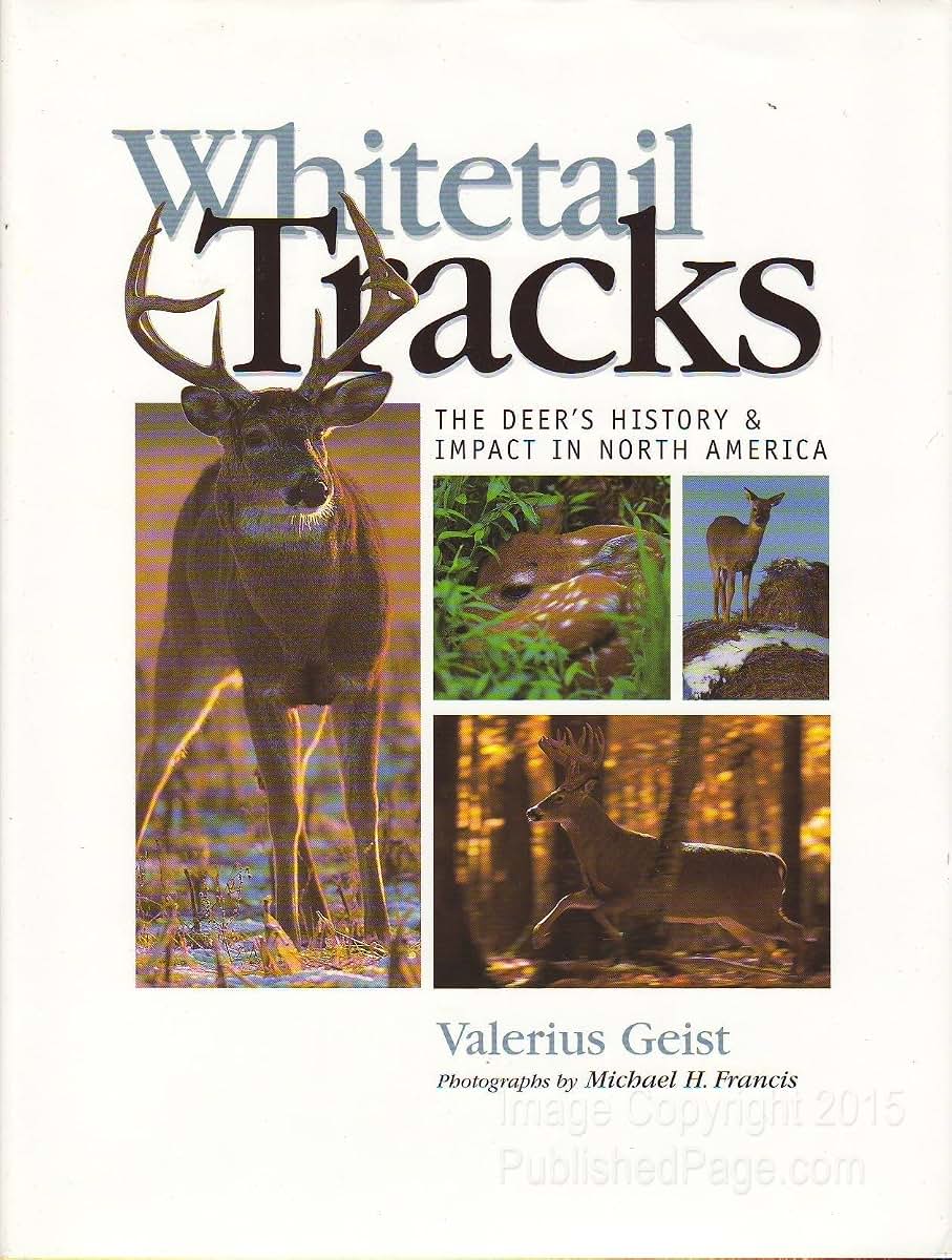 Whitetail Tracks: The Deer's History & Impact in North America