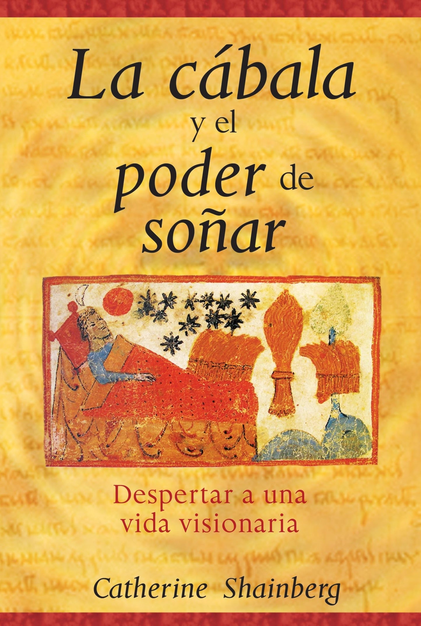 La cábala y el poder de soar: Despertar a una vida visionaria (Spanish Edition)