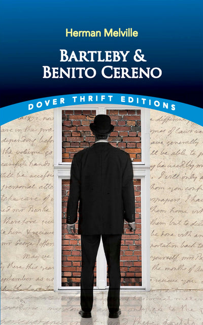 Bartleby and Benito Cereno (Dover Thrift Editions: Short Stories)