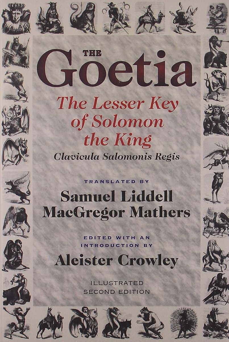 The Goetia: The Lesser Key of Solomon the King: Lemegeton - Clavicula Salomonis Regis, Book 1